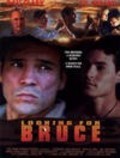 Another movie Looking for Bruce of the director Danny Lee Clark.