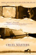 Another movie Cruel Masters of the director Joe Woolf.