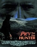 Another movie Prey for the Hunter of the director John H. Parr.
