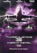 Another movie Turbulence 3: Heavy Metal of the director Djordji Montezi.