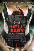 Another movie Hell Baby of the director Robert Ben Garant.