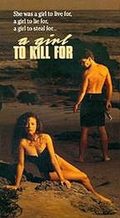 Another movie A Girl to Kill For of the director Richard Oliver.