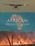 Another movie African Mega Flyover of the director National Geographic.