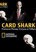 Another movie National Geographic. Card Shark of the director Atul Malhotra.