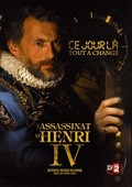 Another movie L'assassinat d'Henri IV: 14 mai 1610 of the director Jak Malater.