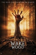 Another movie Wake Wood of the director David Keating.