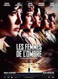 Another movie Les Femmes de l'ombre of the director Jan-Pol Salom.
