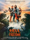 Another movie Hell Comes to Frogtown of the director R.J. Kizer.