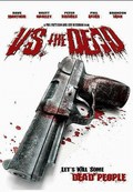 Another movie  Vs. the Dead of the director Djeff Bekman.