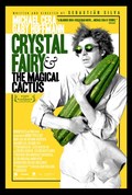 Another movie Crystal Fairy & the Magical Cactus and 2012 of the director Sebastian Silva.