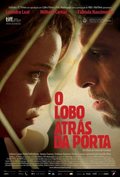 Another movie O Lobo atrás da Porta  of the director Fernando Coimbra.