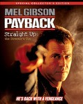 Another movie Payback: Straight Up - The Director's Cut of the director Brayan Helgelend.