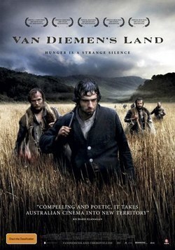 Another movie Van Diemen's Land of the director Jonathan Auf Der Heide.
