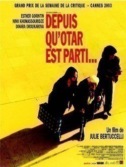 Another movie Depuis qu'Otar est parti... of the director Julie Bertucelli.