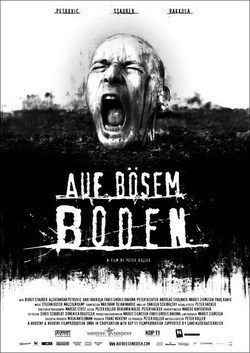 Another movie Auf bösem Boden of the director Piter Koller.