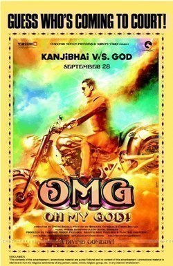 Another movie OMG: Oh My God! of the director Umesh Shukla.