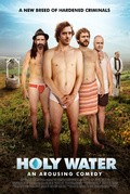 Another movie Holy Water of the director Tom Reeve.