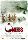 Another movie Nefes: Vatan sagolsun of the director Levent Semerchi.