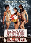 Another movie You Can't Kill Stephen King of the director Ronni Halil.