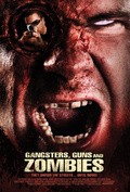 Another movie Gangsters, Guns & Zombies of the director Matt Mitchell.