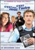 Another movie C'est pas moi, c'est l'autre of the director Alain Zaloum.