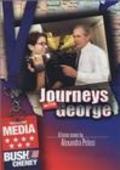 Another movie Journeys with George of the director Alexandra Pelosi.