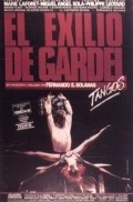 Another movie El exilio de Gardel: Tangos of the director Fernando E. Solanas.