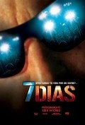 Another movie 7 dias of the director Fernando Kalife.
