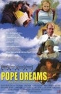 Another movie Pope Dreams of the director Patrick Hogan.