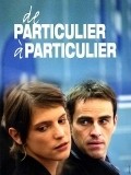Another movie De particulier a particulier of the director Brice Cauvin.