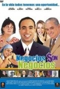 Another movie Negocios son negocios of the director Jorge De Bernardi.