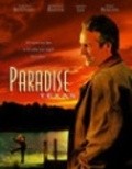 Another movie Paradise, Texas of the director Lorraine Senna.