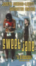 Another movie Sweet Jane of the director Joe Gayton.