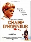 Another movie Champ d'honneur of the director Jean-Pierre Denis.