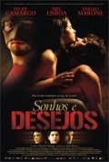 Another movie Sonhos e Desejos of the director Marcelo Santiago.