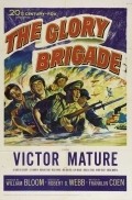 Another movie The Glory Brigade of the director Robert D. Webb.