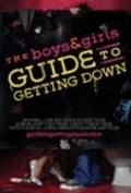 Another movie The Boys & Girls Guide to Getting Down of the director Paul Sapiano.