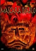 Another movie Mascara Diablo of the director Michael Fischa.