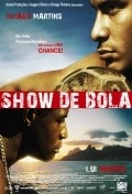 Another movie Show de Bola of the director Alexander Pickl.