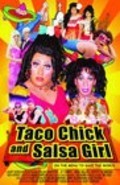 Another movie Taco Chick and Salsa Girl of the director Kurt Koehler.