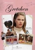 Another movie Gretchen of the director Steve Collins.