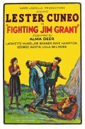 Another movie Fighting Jim Grant of the director W. Adcook.