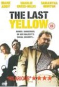 Another movie The Last Yellow of the director Julian Farino.