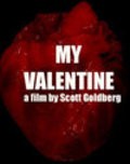 Another movie My Valentine of the director Scott Goldberg.