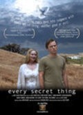 Another movie Every Secret Thing of the director Lou Volpe.