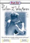Another movie The Toilers and the Wayfarers of the director Keith Froelich.