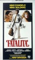 Another movie Fatalita of the director Nini Grassia.