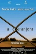 Another movie La extranjera of the director Fernando Diaz.