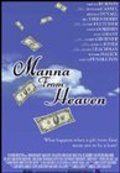 Another movie Manna from Heaven of the director Gabrielle Burton.