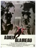 Another movie Adieu blaireau of the director Bob Decout.